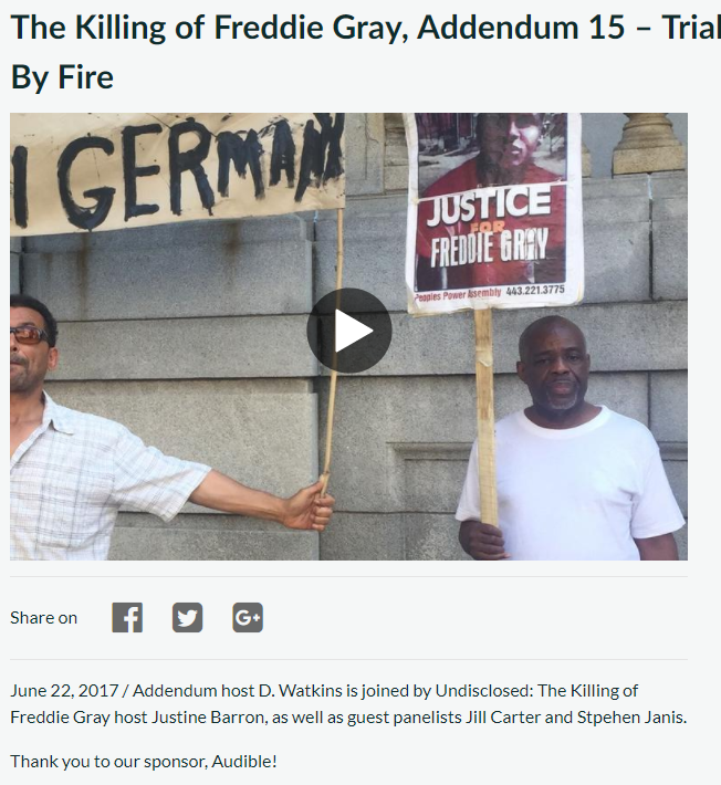 The Killing of Freddie Gray, Addendum 15 – Trial By Fire