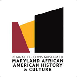 Logo of Reginald F Lewis Museum of MD African American History & Culture